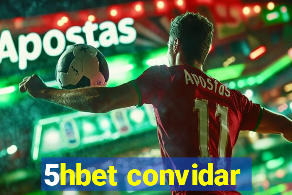 5hbet convidar